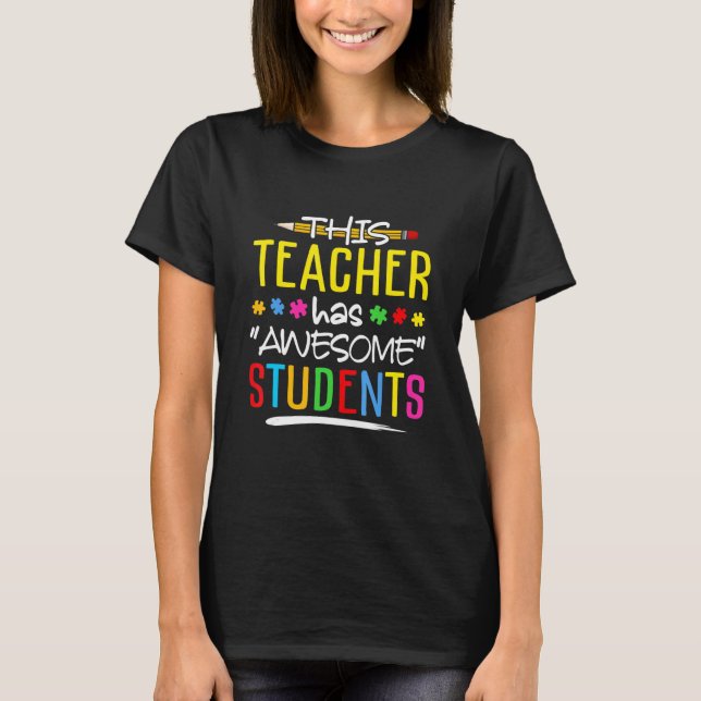Camiseta This Teacher Has Awesome Students (Anverso)