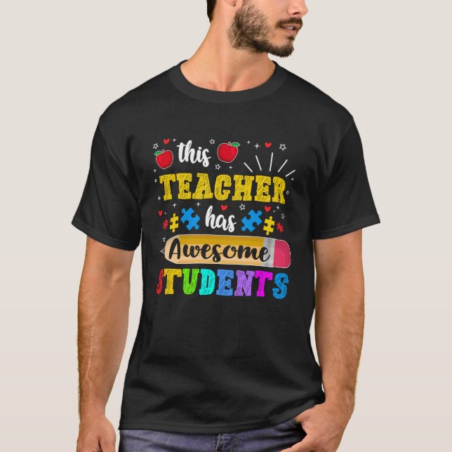 Camiseta This Teacher Has Awesome Students Puzzle Autism Aw (Anverso)