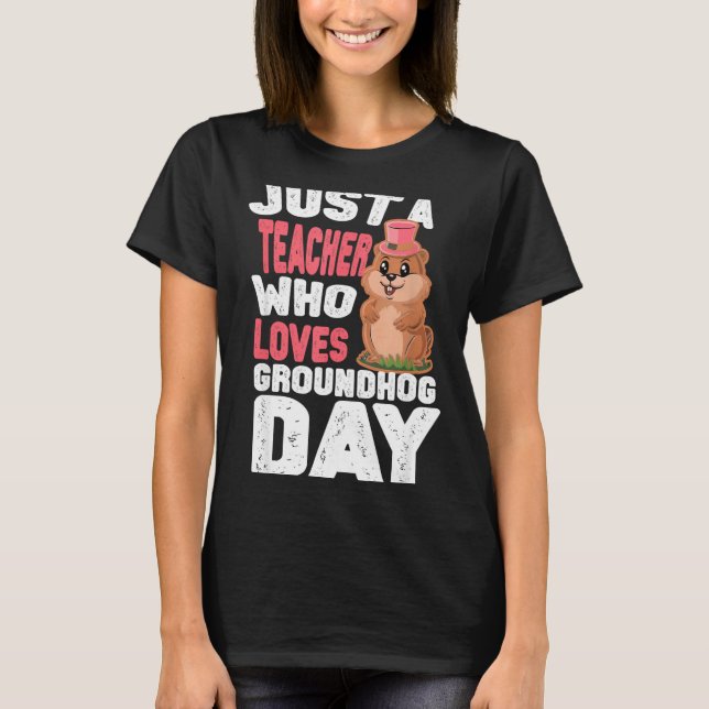 Camiseta This Teacher Loves Groundhogs, Groundhog Day Teach (Anverso)