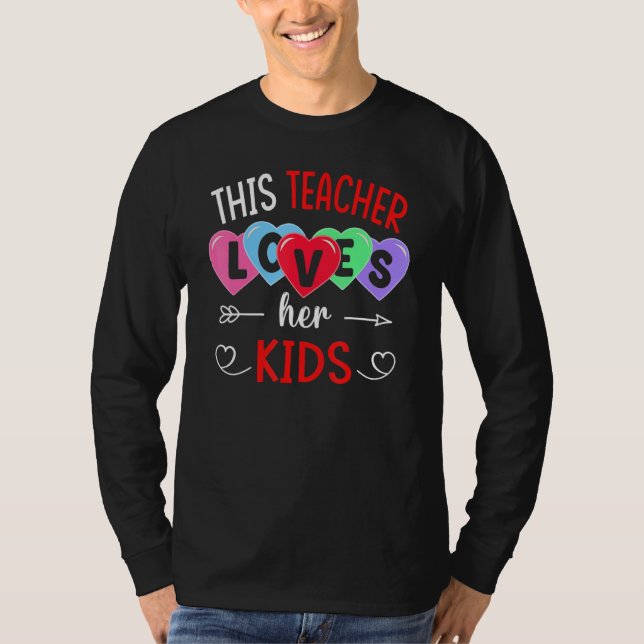 Camiseta This Teacher Loves Her Kids Shirts Teachers Valent (Anverso)