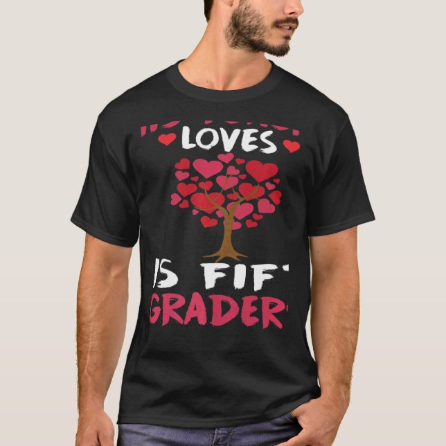 Camiseta This Teacher Loves His Valentines Day Tree 5th Gra (Anverso)