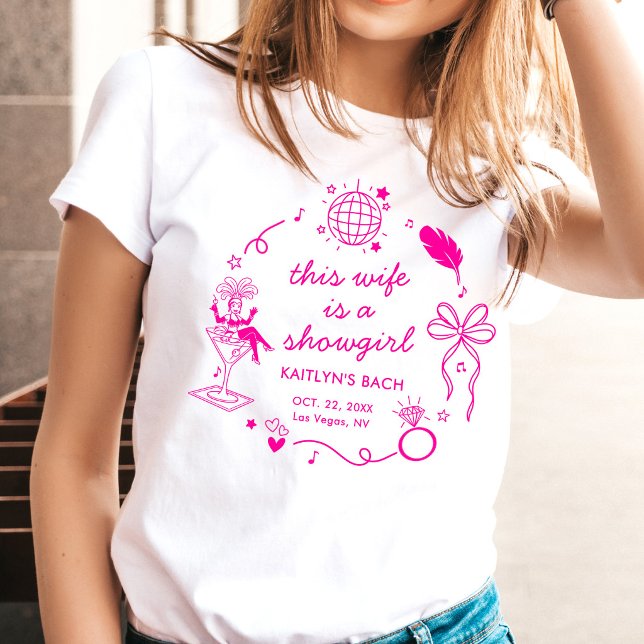 Camiseta This Wife Is A Showgirl Bachelorette Party (Subido por el creador)