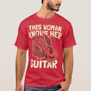 Camiseta This Woman Knows Her GuitarGuitar Acoustic Guitari