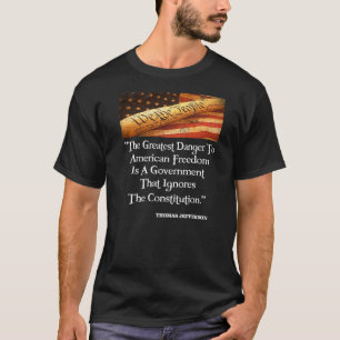 Camiseta Thomas Jefferson El Mayor Peligro Para La Libertad