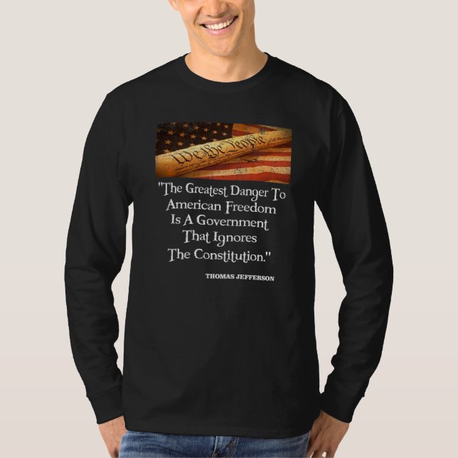 Camiseta Thomas Jefferson El Mayor Peligro Para La Libertad (Anverso)