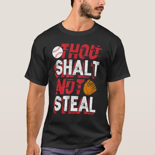 Camiseta Thou Shalt Not Steal Baseball Catcher Player Funny (Anverso)