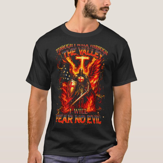 Camiseta Though I Walk The Valley I Will Fear No Evil Quote (Anverso)