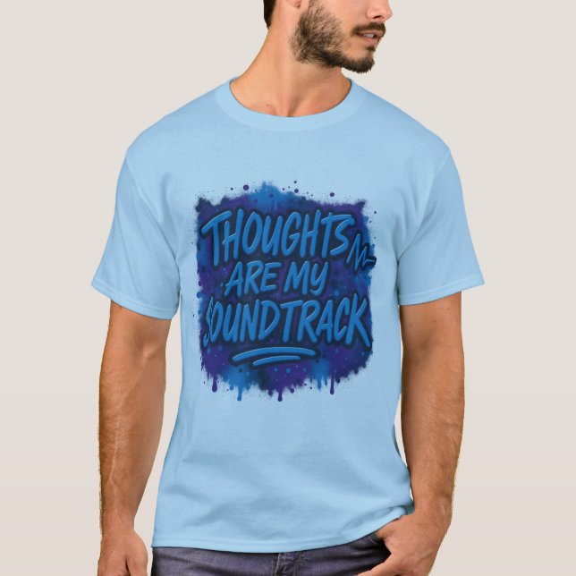 Camiseta Thoughts are my soundtrack (Anverso)