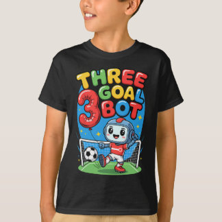 Camiseta Three Goal Bot Soccer Lover 3th Birthday