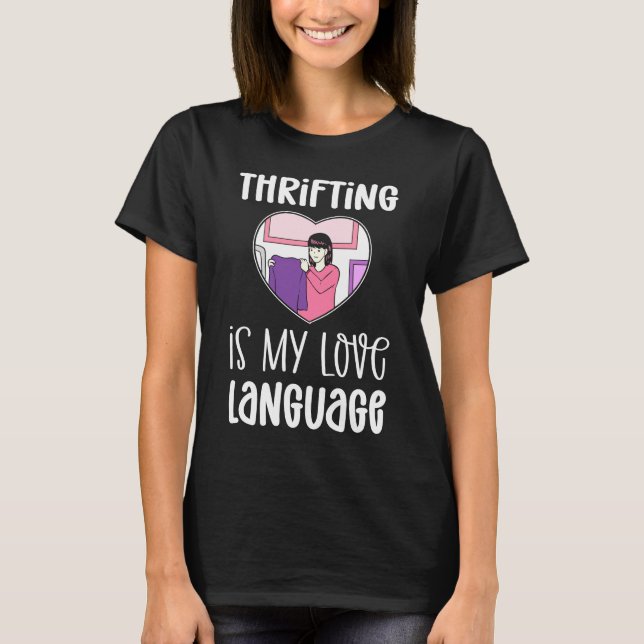 Camiseta Thrifle es mi lenguaje de amor Thrifter (Anverso)
