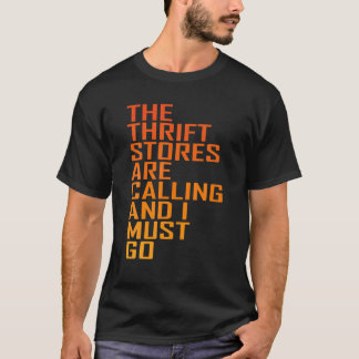 Camiseta Thrift Store Quote, Thrift Stores Are Calling, Thr