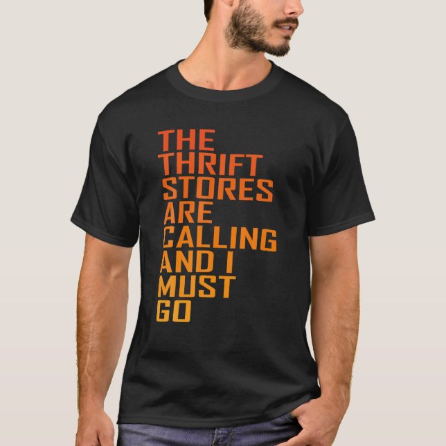 Camiseta Thrift Store Quote, Thrift Stores Are Calling, Thr (Anverso)