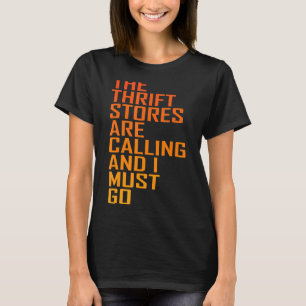 Camiseta Thrift Store Quote Thrift Stores Llaman Thrif