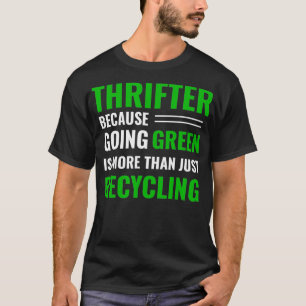 Camiseta Thrifter De Tee De Reciclaje De Afilamiento Ecológ