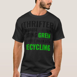 Camiseta Thrifter De Tee De Reciclaje De Fuego Verde _2
