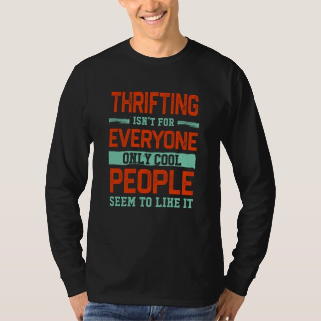 Camiseta Thrifting Isnt For Everyone Thrifting (Anverso)