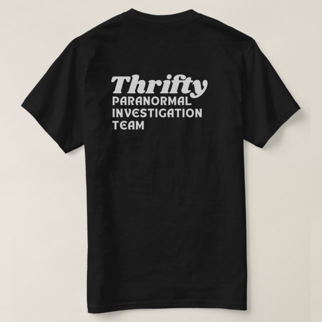 Camiseta Thrifty Paranormal Equipo de Investigación T-Shirt (Reverso del diseño)