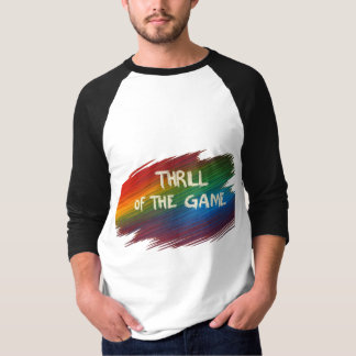 Camiseta Thrill of the Game