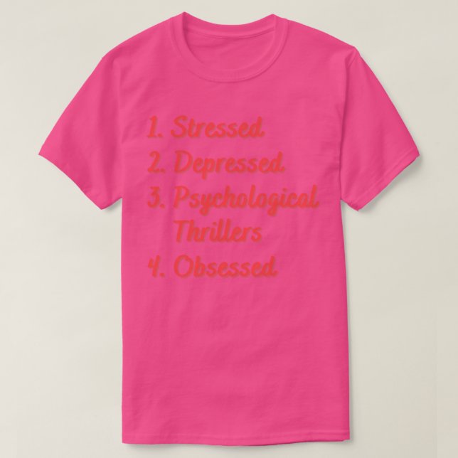 Camiseta Thrillers psicológicos deprimidos (Diseño del anverso)
