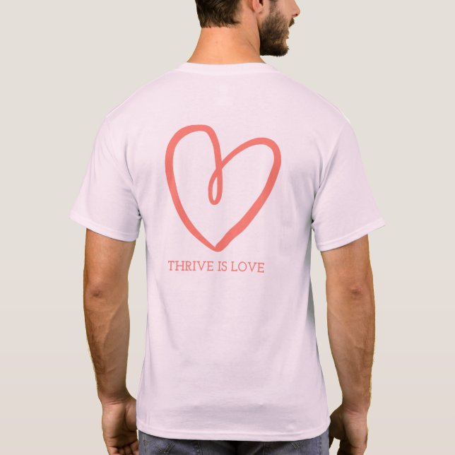 Camiseta Thrive is LOVE (Reverso)