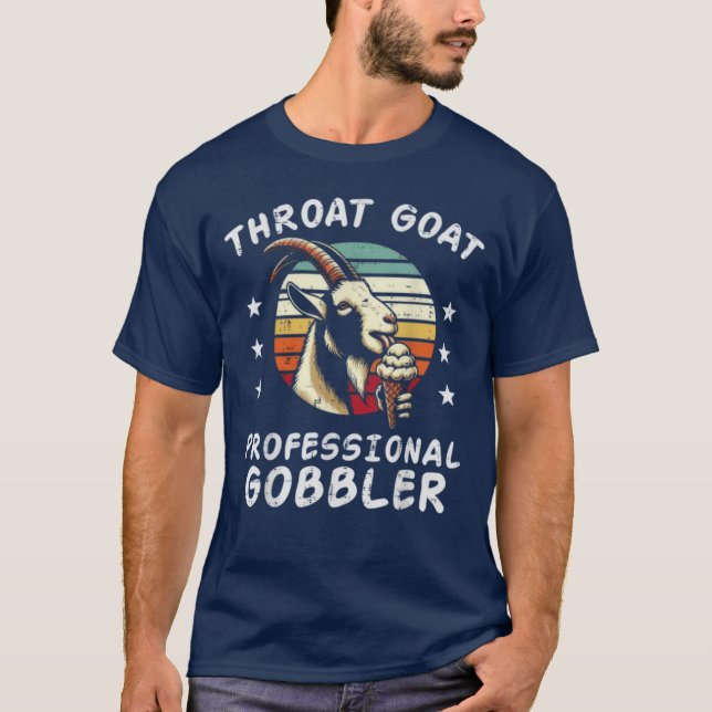 Camiseta Throat Goat Professional Gobbler Funny T-Shirt (Anverso)