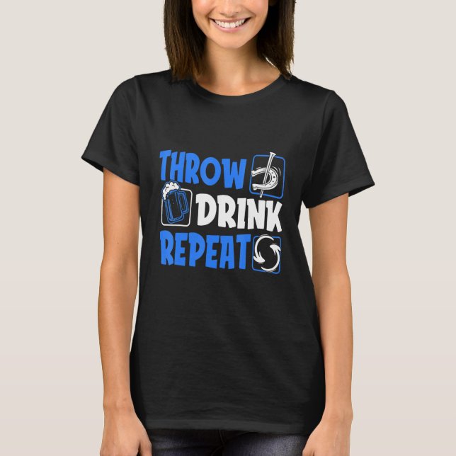 Camiseta Throw Horseshoes Drink Beer Repeat (Anverso)