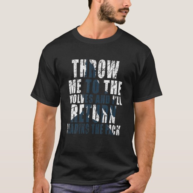 Camiseta Throw Me To The Wolves (Anverso)