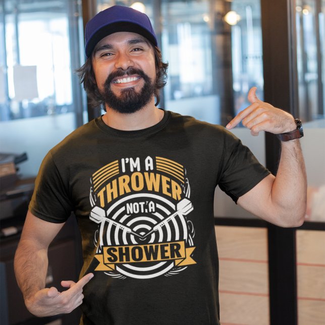 Camiseta Thrower no es una ducha - Funny Dart Player (Subido por el creador)