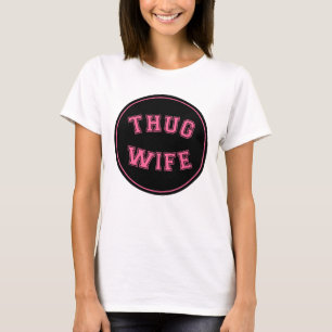 Camiseta Thug Wife, diseño divertido de la esposa