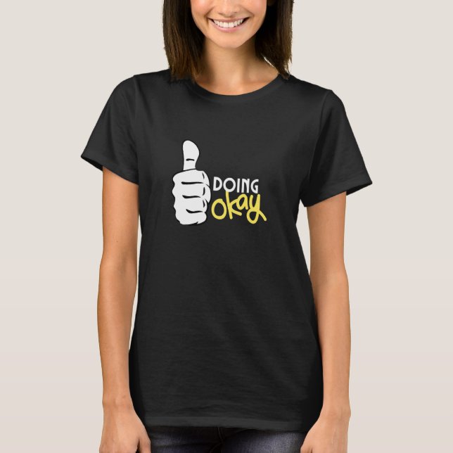 Camiseta Thumbs Up Doing Okay Graphic (Anverso)