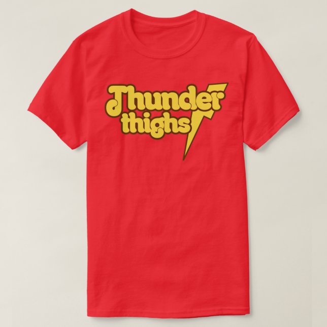 Camiseta Thunder Thighs (Diseño del anverso)
