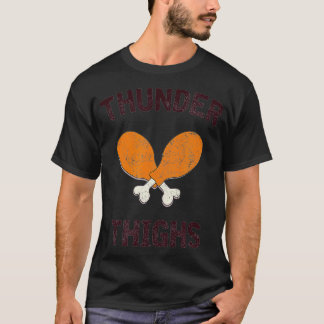 Camiseta Thunder Thighs Funny Turkey Day Holiday