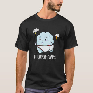 Camiseta Thunderpantalones Funny Cloud Weather Pun Dark BG