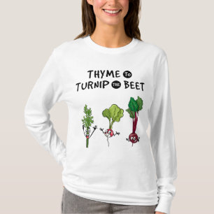 Camiseta Thyme para torcer la remolacha divertida jardinera