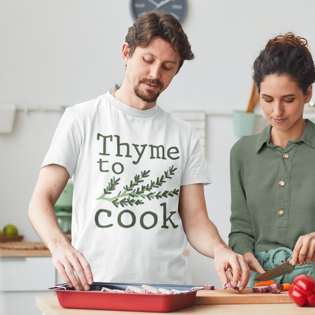 Camiseta Thyme To Cook (thyme to cook shirt)