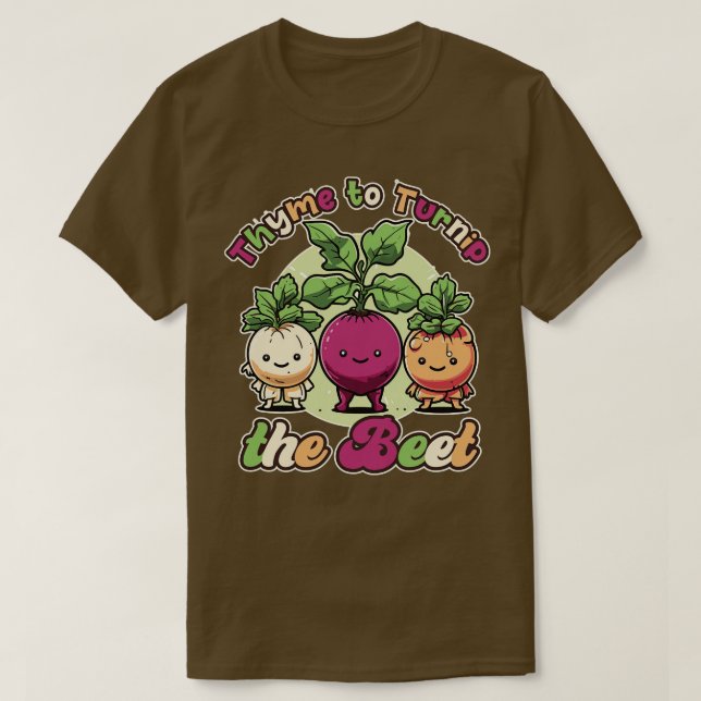 Camiseta Thyme to Turnip the Beet Funny Vegan Design (Diseño del anverso)