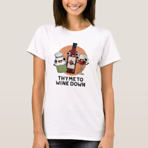 Camiseta Thyme To Wdown Funny Chill Pun