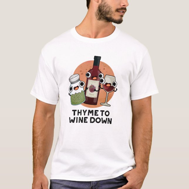 Camiseta Thyme To Wdown Funny Chill Pun (Anverso)