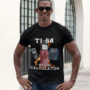 Camiseta Ti-84 Plus Calculator Funny Math Teacher T-Shirt