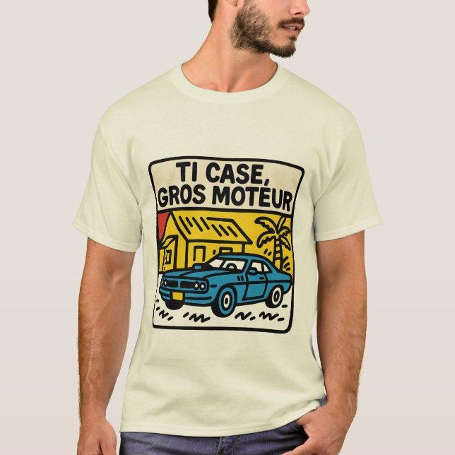 Camiseta "Ti Case Gros Moteur"  (Anverso)