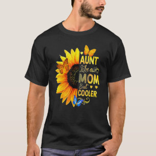 Camiseta Tía Como Una Mamá Pero Girasol Frío