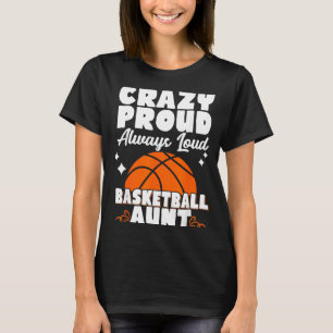 Camiseta Tía de béisbol loca orgullosa siempre alta
