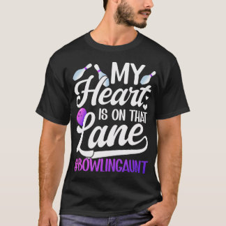 Camiseta Tía de Bolos en Esa Pista Tía de un Jugador de Bol