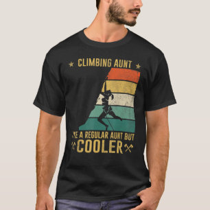 Camiseta Tía De Escalada Como Una Tía Normal Pero Más Fría