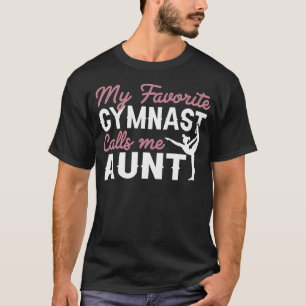 Camiseta Tía de Gimnasia Mi Gimnasta Favorito Me Llama Tía