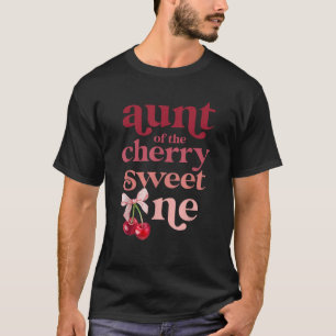 Camiseta Tía de la Coqueta Dulce Cereza Primera Cumpleaños