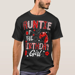 Camiseta Tía De La Cumpleañera Mariquita Tía Chinche