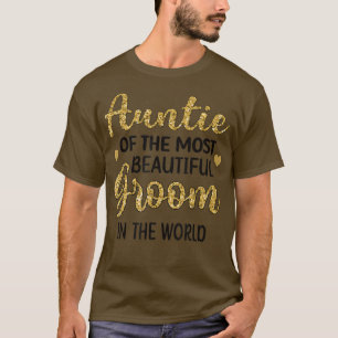 Camiseta Tía De La Más Hermosa Ducha De Groom