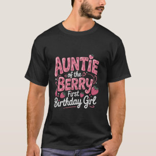 Camiseta Tía de la primera cumpleañera de la fresa dulce