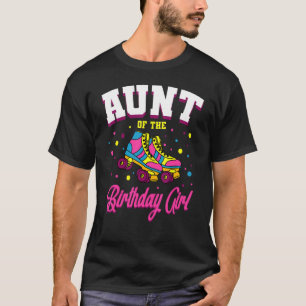 Camiseta Tía Del Chica De Cumpleaños Patinando Skates Bday
